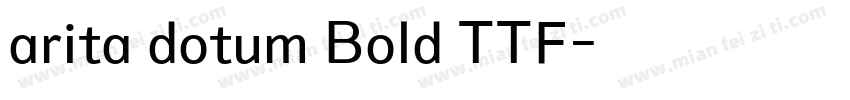 arita dotum Bold TTF字体转换